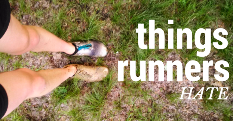 Things Runners Hate